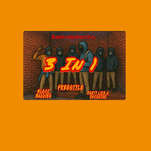 3 IN 1 (feat. Datybswervyy, Babyj & Liljohn) (Explicit)