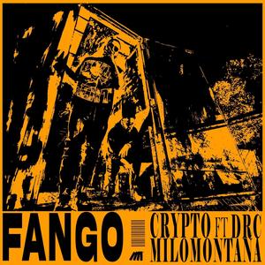 FANGO (feat. DRC) (Explicit)