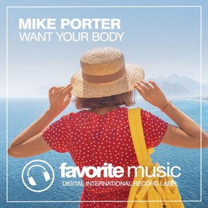 Want Your Body (Original Mix)