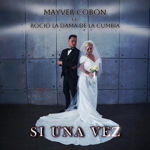Si Una Vez