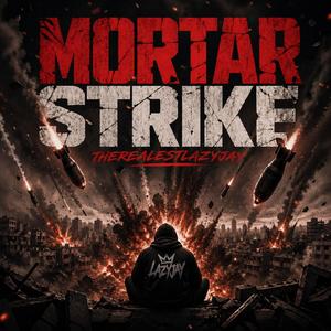 Mortar Strike