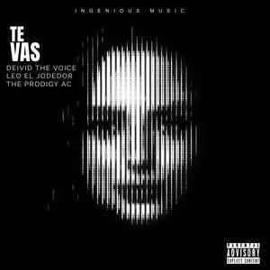 te vas (feat. Deivid the voice & Leo El Jodedor)