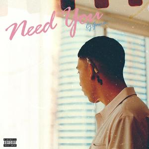 Need You (Explicit)