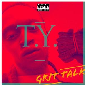 Grit Talk (Explicit)