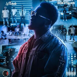 Dom P Talkin (Explicit)