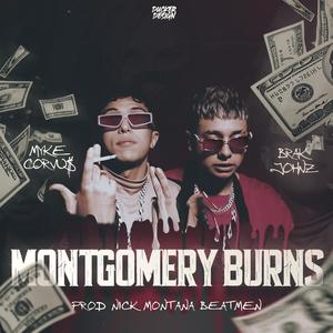 MONTGOMERY BURNS (feat. Mike Corvus)