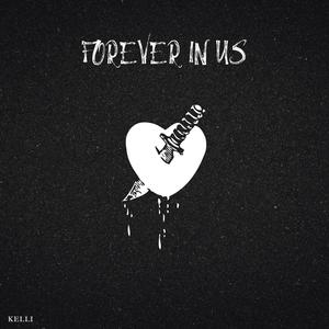 Forever in Us (Explicit)