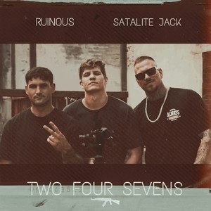 Two Four Sevens (feat. Satalite Jack) [Explicit]