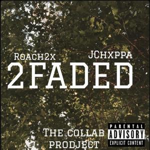 2FADED (Explicit)