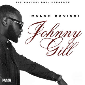 Johnny Gill (feat. Half-Tyme Slim) [Radio Edit] [Explicit]