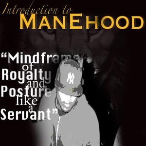 Introduction to ManEhood