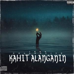Kahit Alanganin (Explicit)