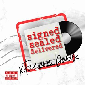 Signed, Sealed, DELIVERED (Explicit)
