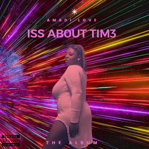 Iss About Tim3 (Explicit)