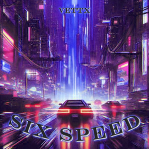 SIX SPEED