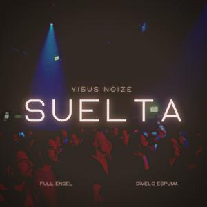 Suelta (Explicit)