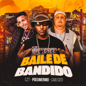 Baile de Bandido (Explicit)