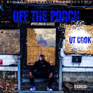 Off the Porch (Explicit)