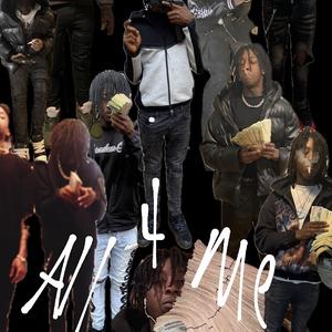 All 4 Me (Explicit)
