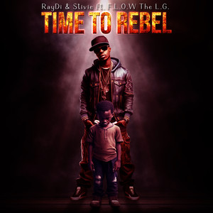 Time to Rebel (Explicit)