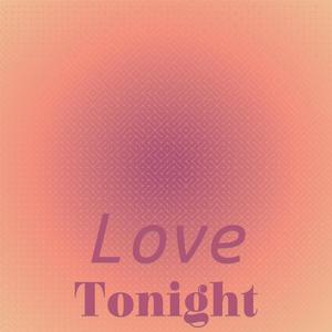 Love Tonight