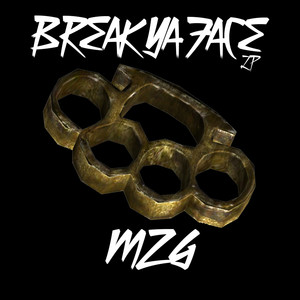 Break Ya Face (Explicit)