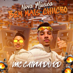 bem mais xucro (Explicit)