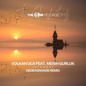 Istanbul - DeDeXgrande Remix - Extended Version