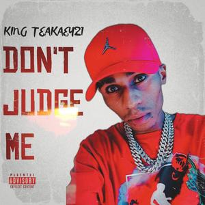 Don't Judge Me (Explicit)