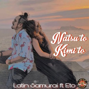 Natsu to Kimi To (feat. Eto)