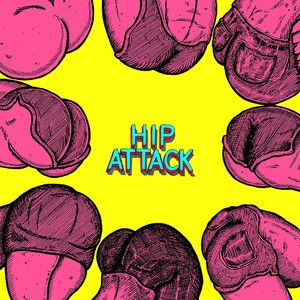 HIP ATTACK