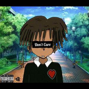 Don’t Care (Explicit)