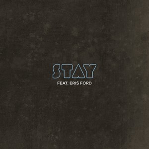 Stay