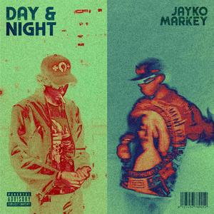 Day & Night (Explicit)