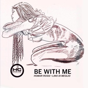 Be with Me (Original Mix)