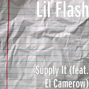 Supply It (feat. El Camerow)