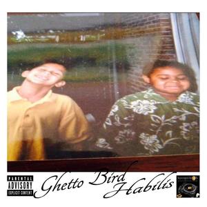 Ghetto Bird (Explicit)