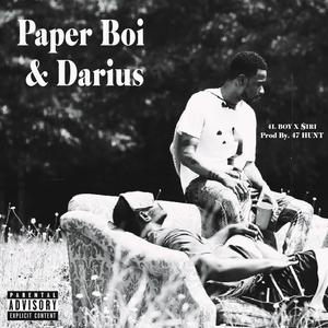 Paper Boi & Darius (Explicit)