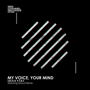 My Voice, Your Mind (Disscut Remix)
