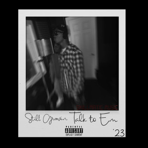 Talk to Em (Explicit)