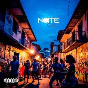 Noite Caiu (Explicit)