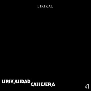 Lirikalidad Callejera (Explicit)