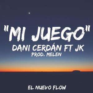 Mi Juego(feat. Juanka Marin)