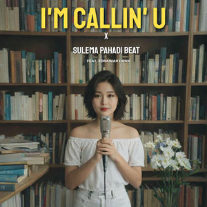 I'm callin' U X Sulema Pahadi Beat