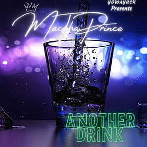 Another Drink (Explicit)