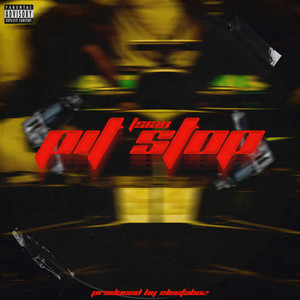 Pit Stop (Explicit)