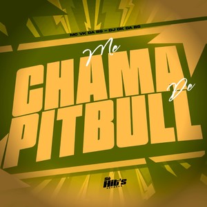 Me Chama de Pitbull (Explicit)