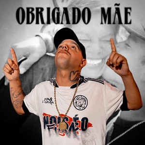 Obrigado Mãe
