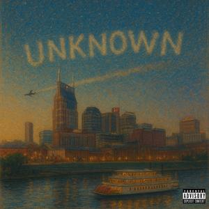 Unknown (feat. Tripgodfrfr & Doeboy 2three) (Explicit)