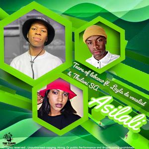 Asilali (feat. Layla de vocalist & Thulani SA) [Explicit]